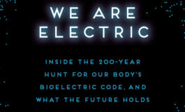 "We Are Electric" by Sally Adee: Medgadget Interviews the Author